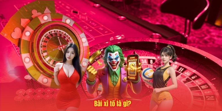 Bài xì tố là gì?