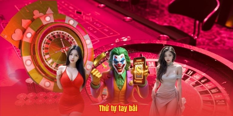 Thứ tự tay bài